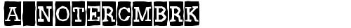 a_NoterCmBrk Regular truetype font