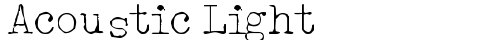 Acoustic Light Regular font TrueType