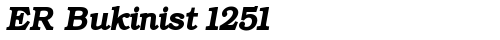 ER Bukinist 1251 Bold Italic truetype font