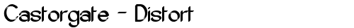 Castorgate - Distort Regular truetype font