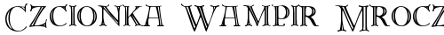 Czcionka Wampir Mroczne Wieki Regular truetype font