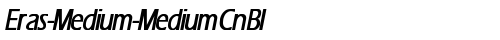 Eras-Medium-Medium Cn BI Bold Italic font TrueType