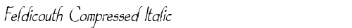 Feldicouth Compressed Italic Regular TrueType police