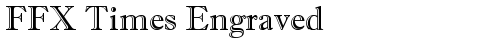 FFX Times Engraved Regular truetype font