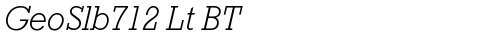 GeoSlb712 Lt BT Italic truetype font