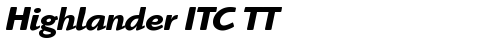 Highlander ITC TT Bold Italic font TrueType
