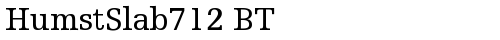 HumstSlab712 BT Roman truetype font