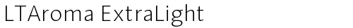 LTAroma ExtraLight Regular truetype font