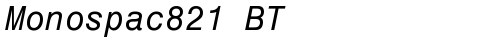 Monospac821 BT Italic truetype шрифт