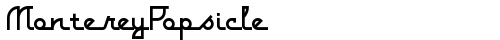 MontereyPopsicle Regular truetype font