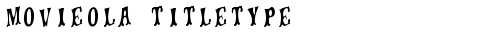 movieola titletype Regular truetype font