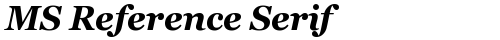 MS Reference Serif Bold Italic TrueType police