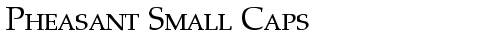 Pheasant Small Caps Regular truetype шрифт бесплатно