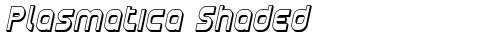 Plasmatica Shaded Italic truetype fuente gratuito
