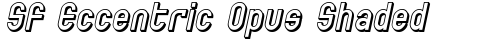 SF Eccentric Opus Shaded Oblique truetype шрифт бесплатно
