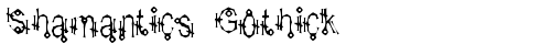 Shamantics Gothick Regular truetype шрифт