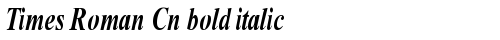 Times Roman Cn bold italic Bold Italic font TrueType