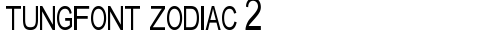 tungfont zodiac 2 Regular font TrueType gratuito