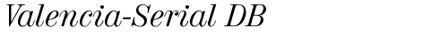 Valencia-Serial DB RegularItalic font TrueType gratuito