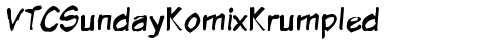 VTCSundayKomixKrumpled Regular font TrueType