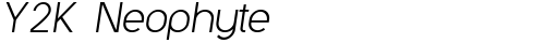 Y2K Neophyte Italic free truetype font