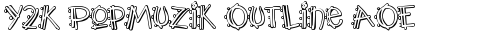 Y2K PopMuzik Outline AOE Regular font TrueType