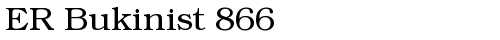 ER Bukinist 866 Normal truetype font