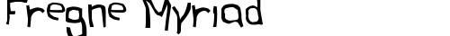 Fregne Myriad Regular truetype font