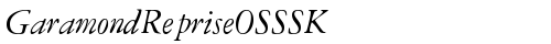 GaramondRepriseOSSSK Italic font TrueType