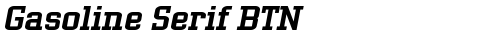 Gasoline Serif BTN BoldOblique free truetype font