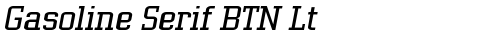 Gasoline Serif BTN Lt Oblique free truetype font