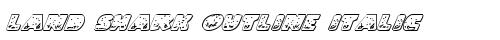 Land Shark Outline Italic Outline Italic truetype font