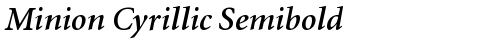 Minion Cyrillic Semibold Italic Truetype-Schriftart kostenlos