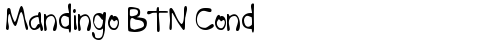 Mandingo BTN Cond Regular truetype font