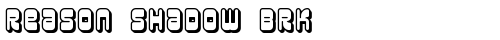 Reason Shadow BRK Normal fonte gratuita truetype