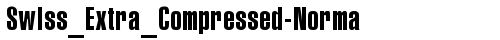 Swiss_Extra_Compressed-Norma Regular font TrueType