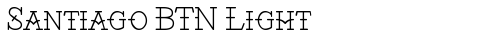Santiago BTN Light Regular font TrueType
