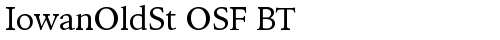 IowanOldSt OSF BT Roman truetype font