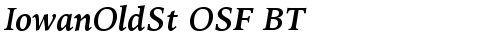 IowanOldSt OSF BT Bold Italic truetype font