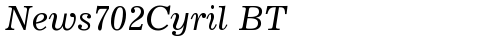 News702Cyril BT Italic truetype font
