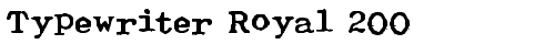 Typewriter Royal 200 Regular font TrueType