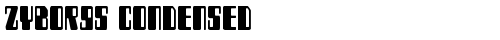 Zyborgs Condensed Condensed truetype шрифт бесплатно