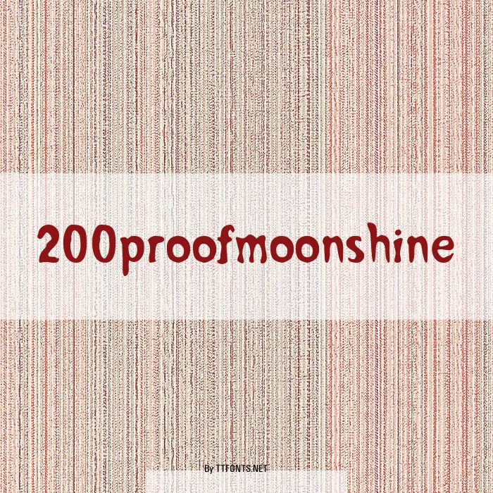 200proofmoonshine example
