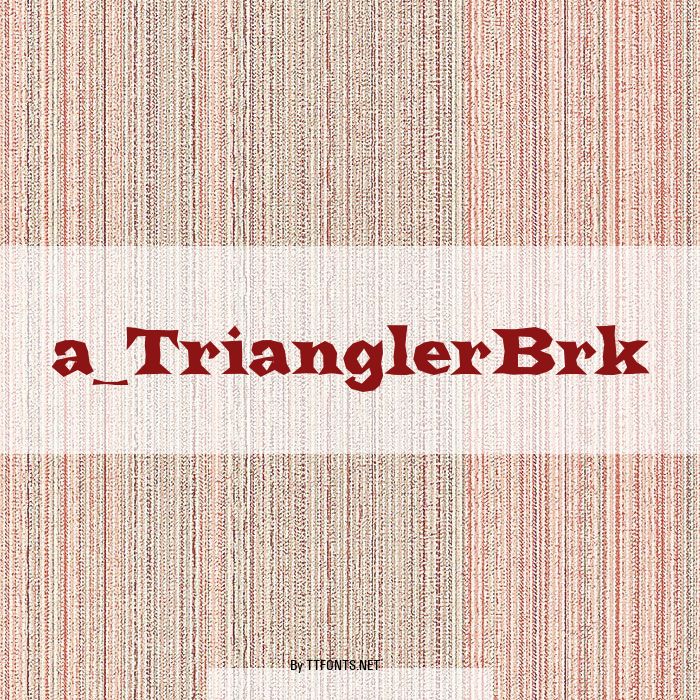 a_TrianglerBrk example