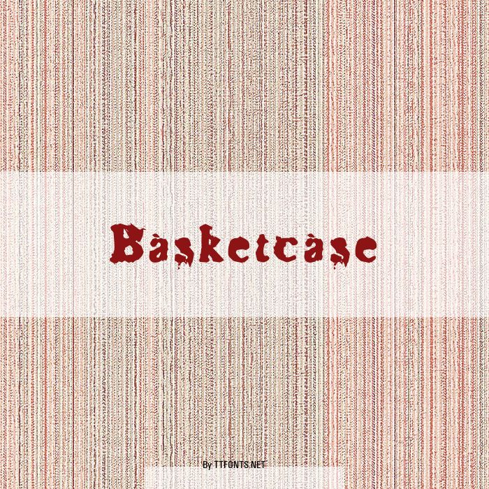 Basketcase example