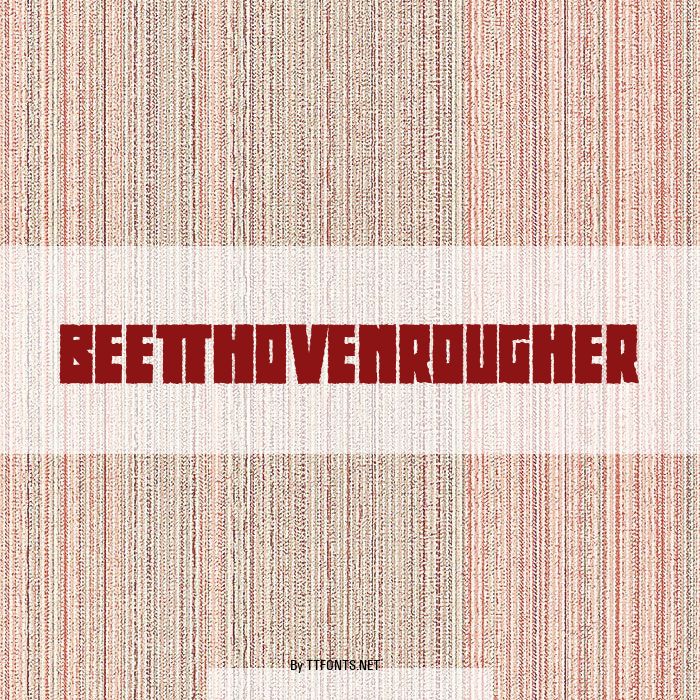 BeethovenRougher example