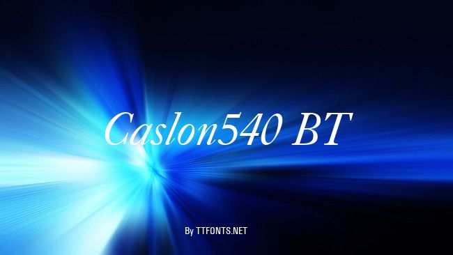 Caslon540 BT example