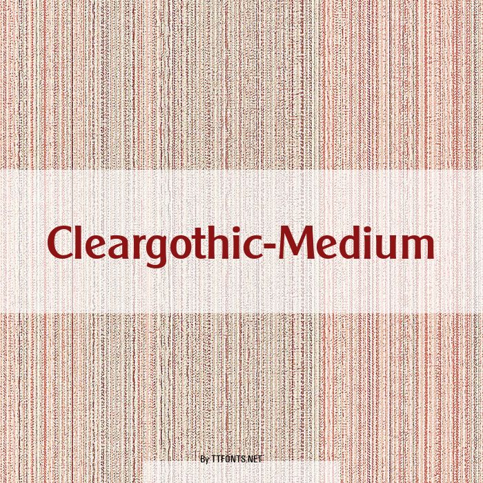Cleargothic-Medium example