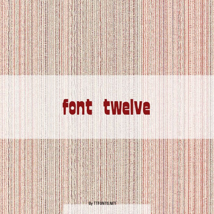 font twelve example