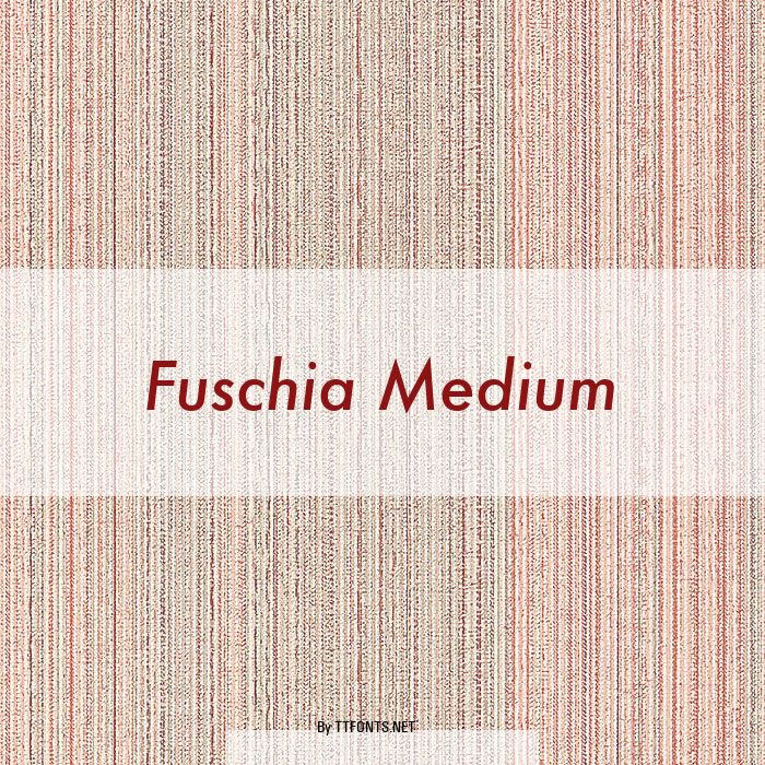 Fuschia Medium example